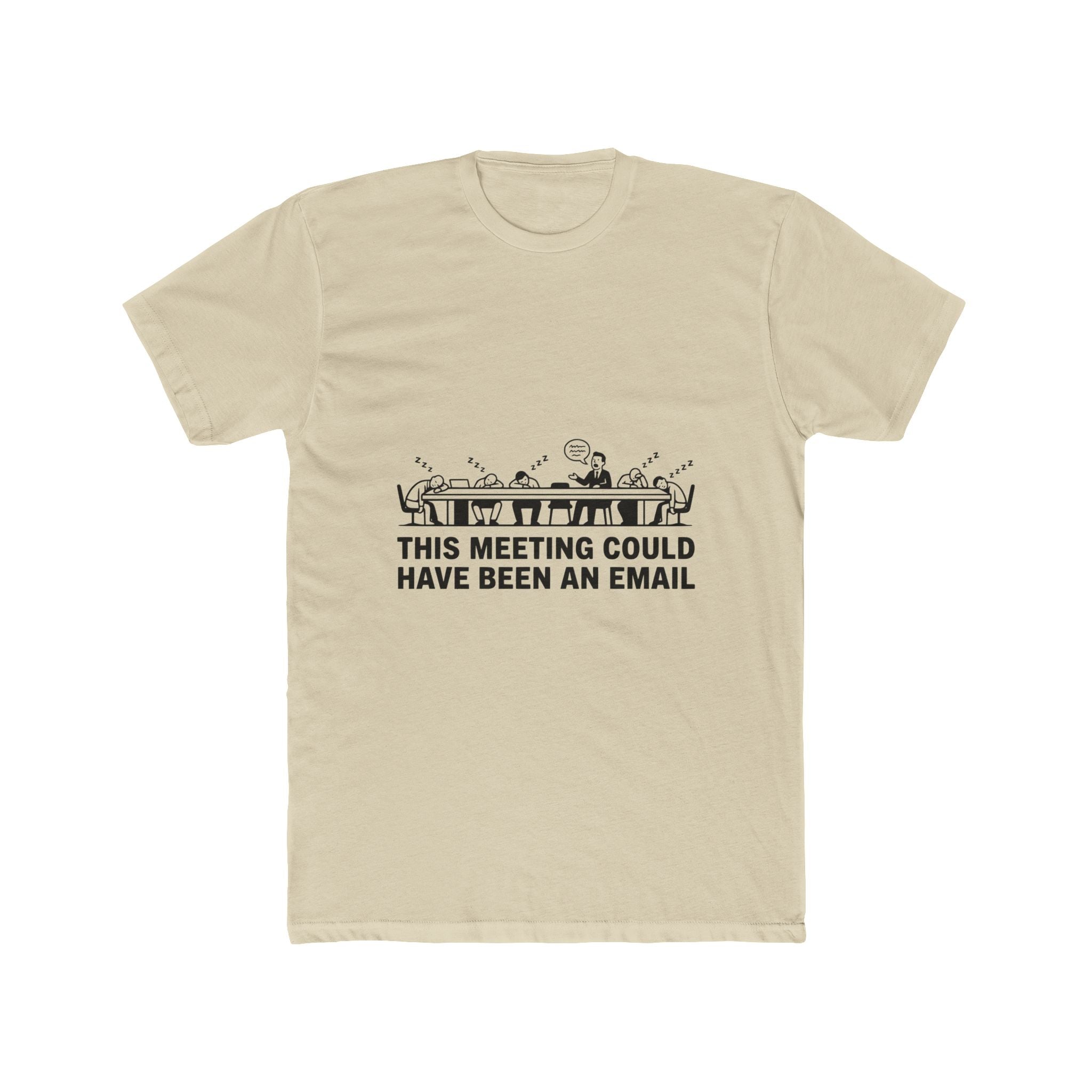 This Meeting Could Have Been An Email — Light Tee