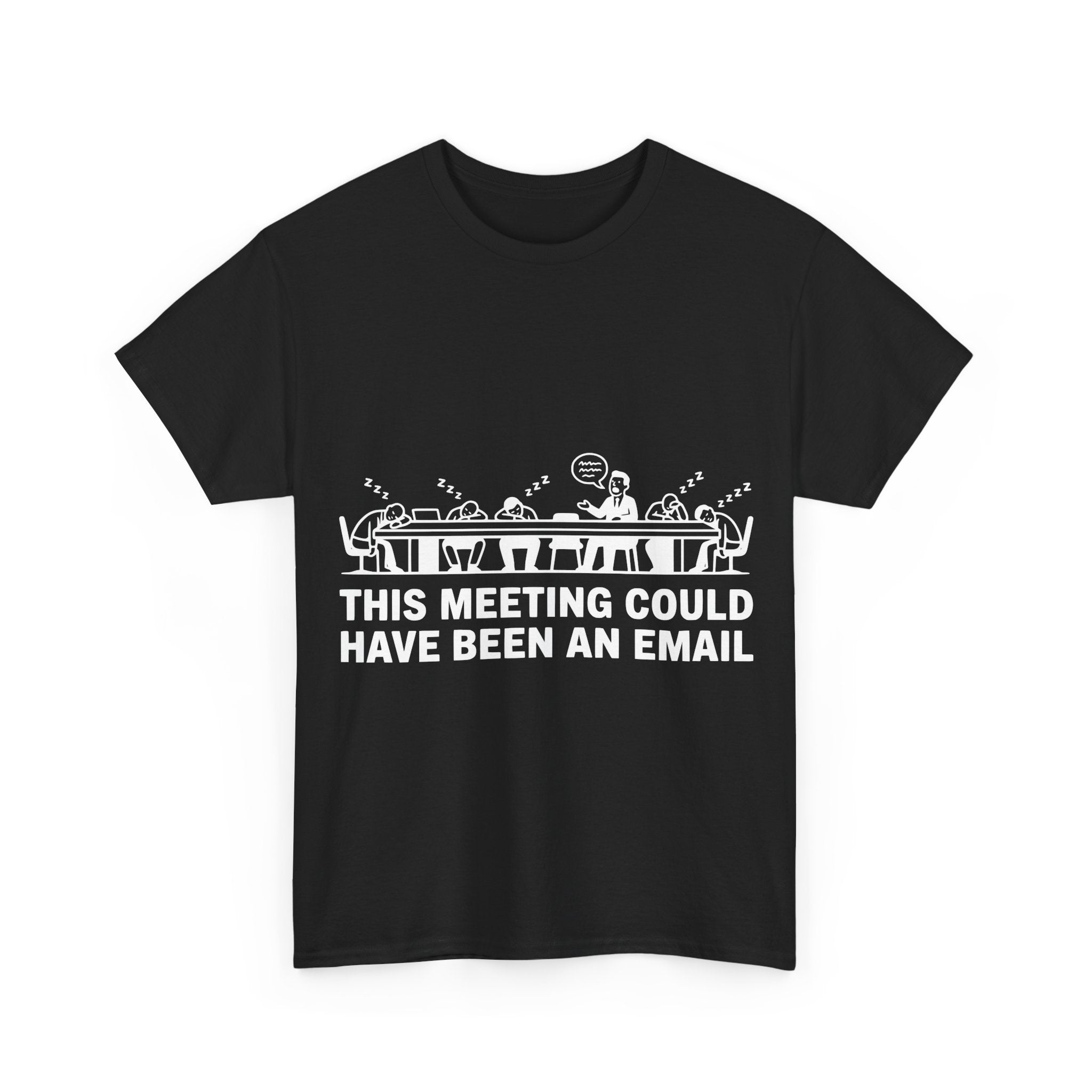This Meeting Could Have Been An Email (Dark Tee)