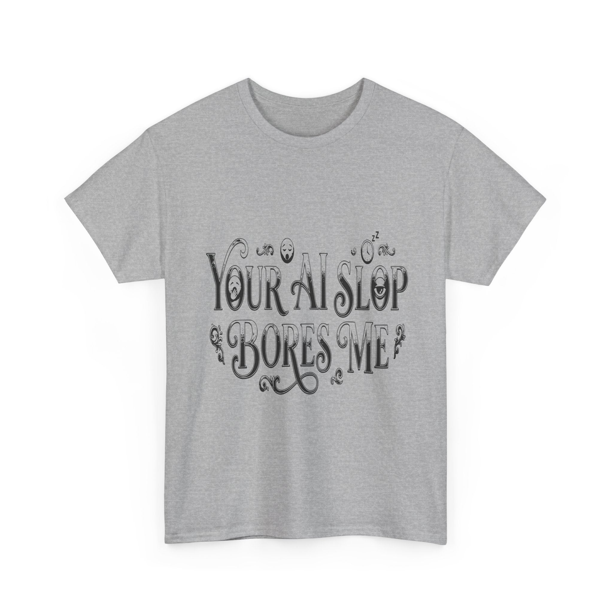 Your AI Slop Bores Me - Light Tee | Cap Riot