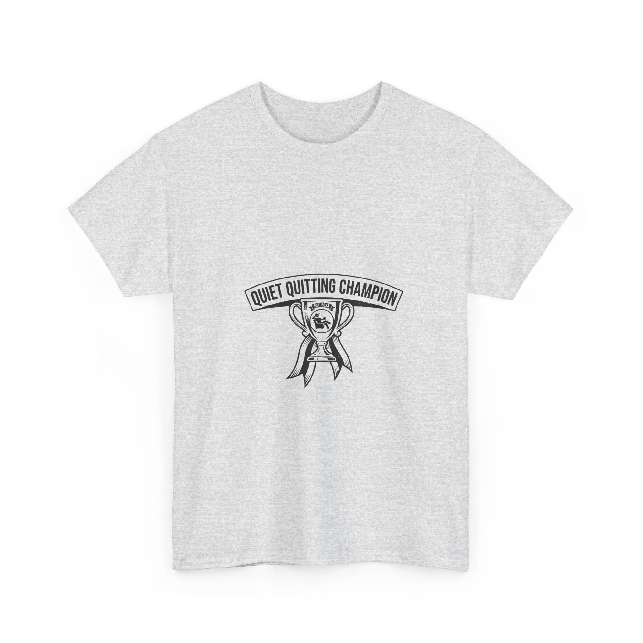 Quiet Quitting Champion (Light Tees)