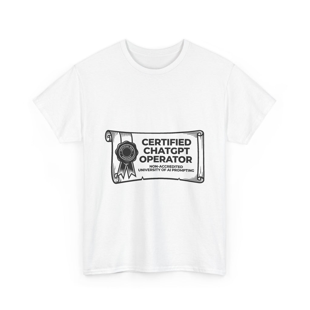 Certified ChatGPT Operator - White Tee