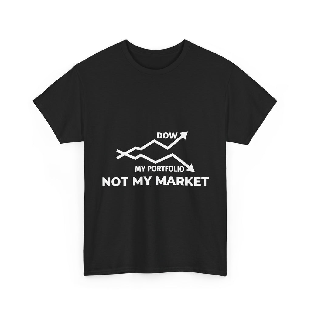 Not My Market (Dark Tees)