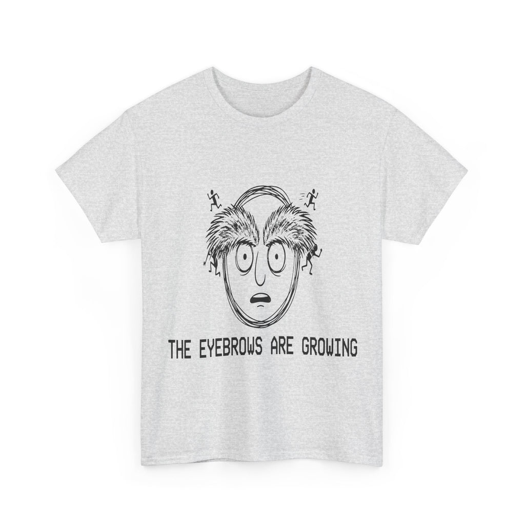 The Eyebrows Are Growing - Light Tee