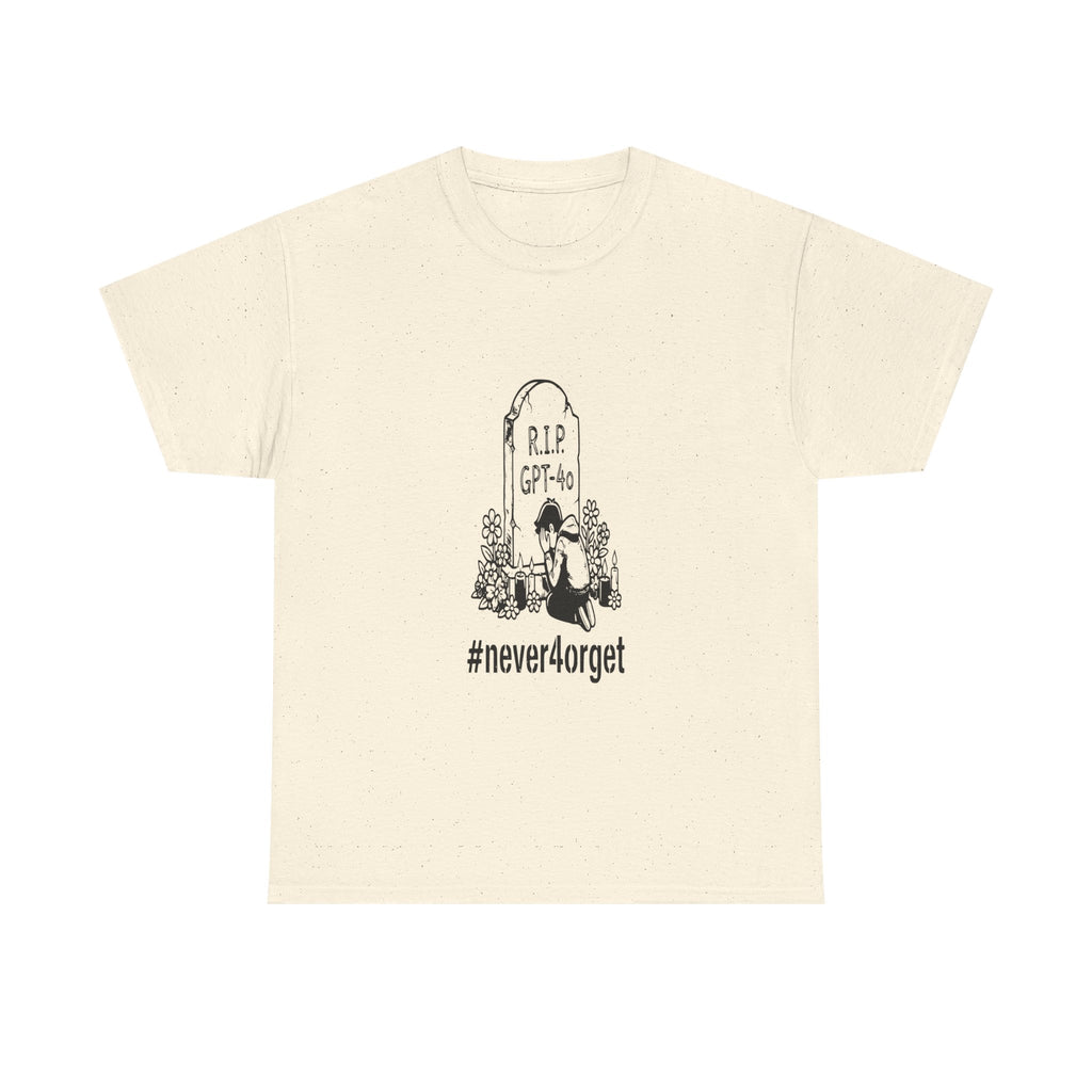 never4orget RIP GPT-4o - Light Tee