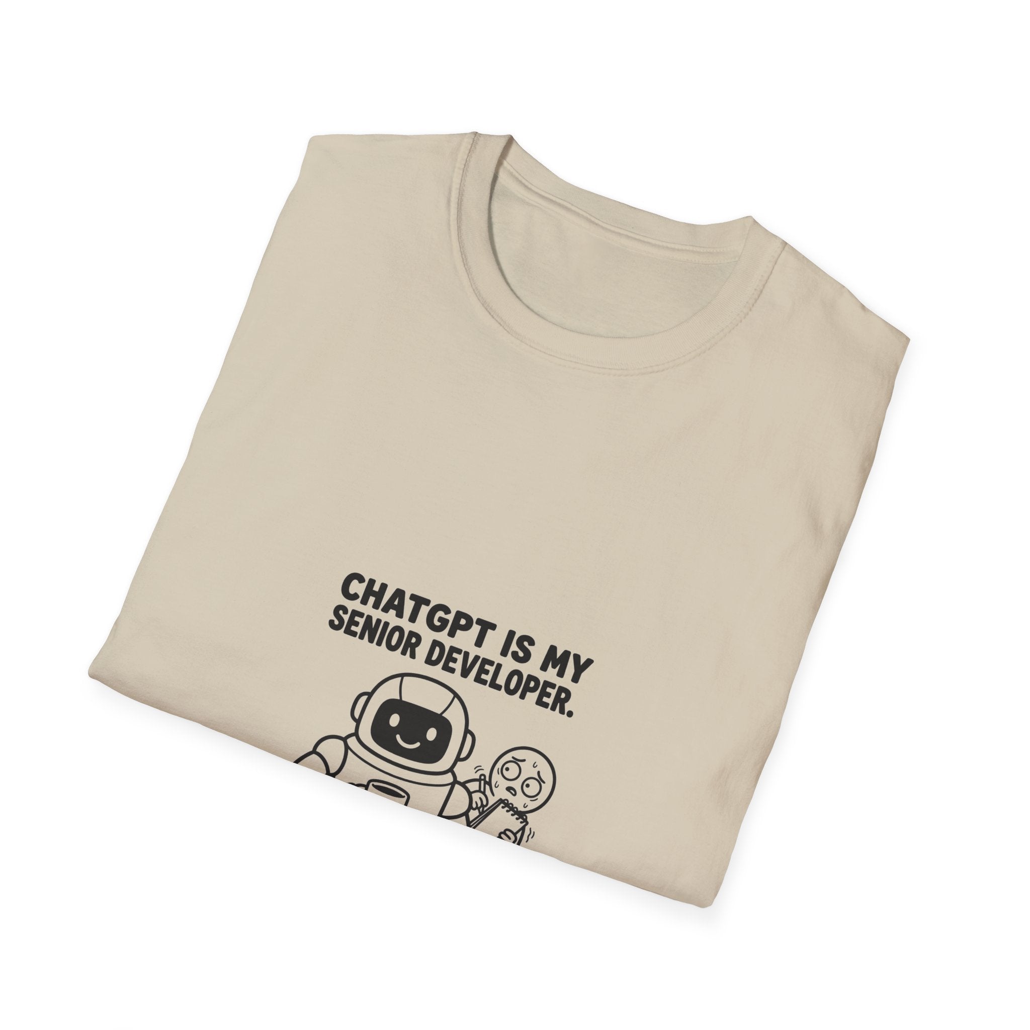 ChatGPT Is My Senior Developer Funny AI T-Shirt