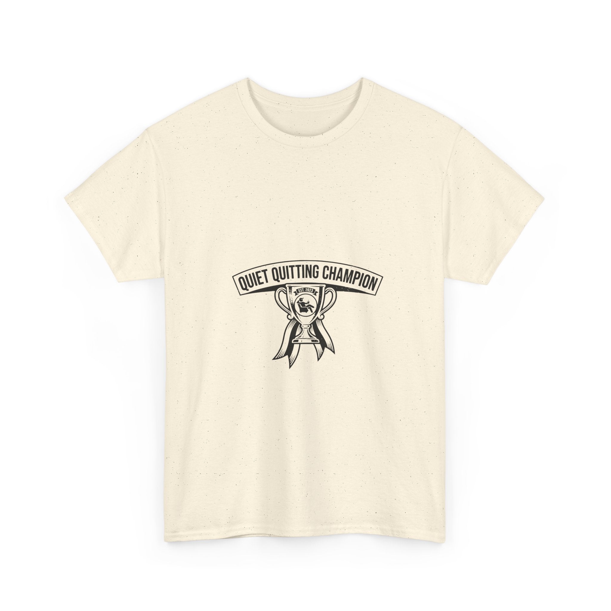 Quiet Quitting Champion (Light Tees)
