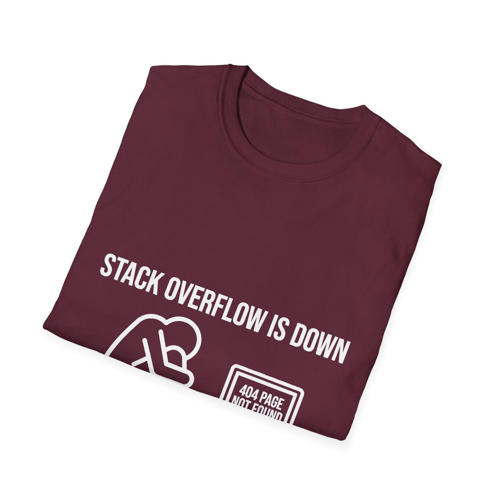 Stack Overflow Is Down Funny T-Shirt