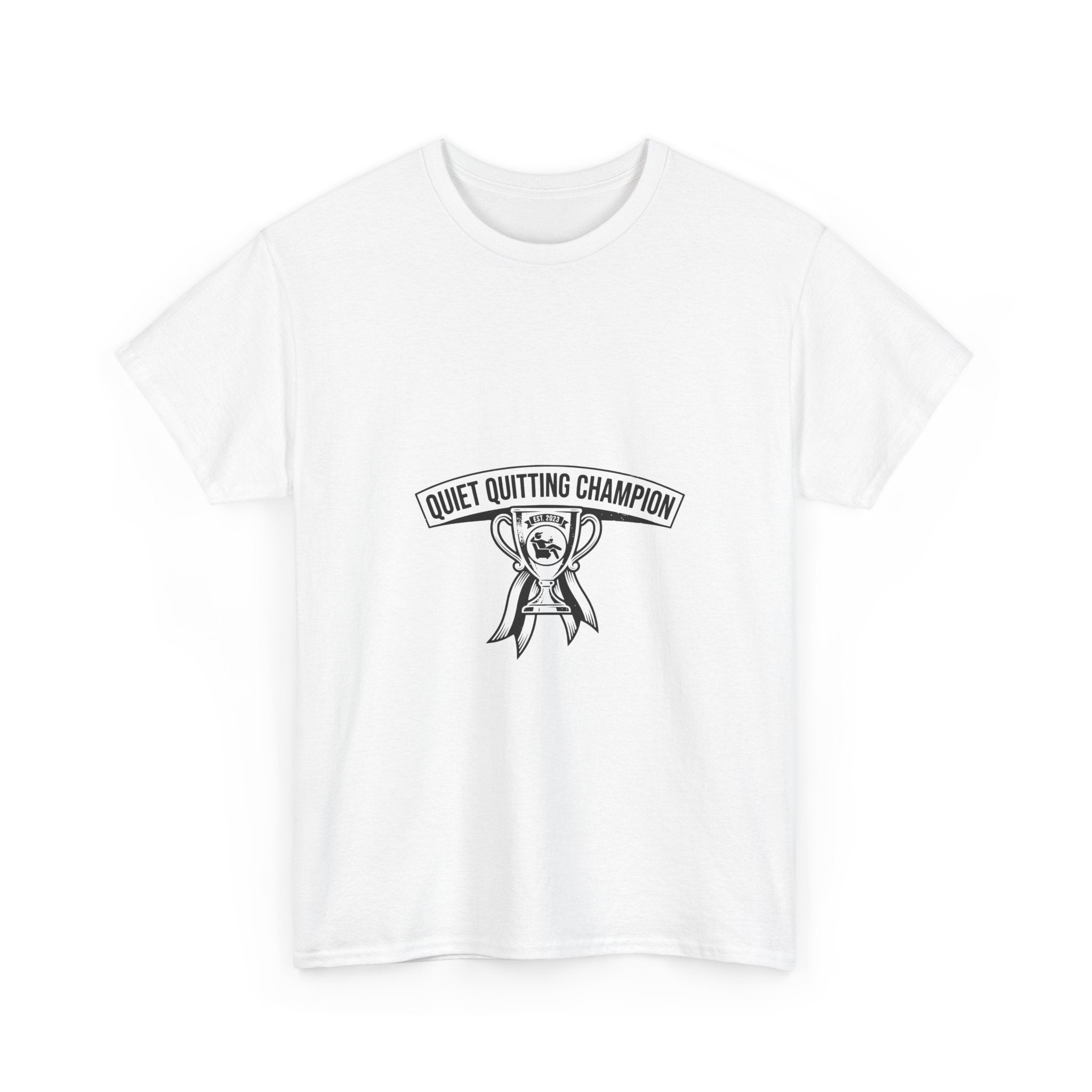 Quiet Quitting Champion (Light Tees)