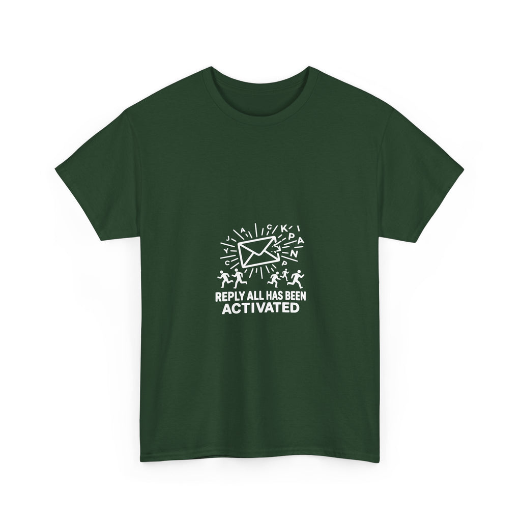 Reply All Has Been Activated (Dark Tee)