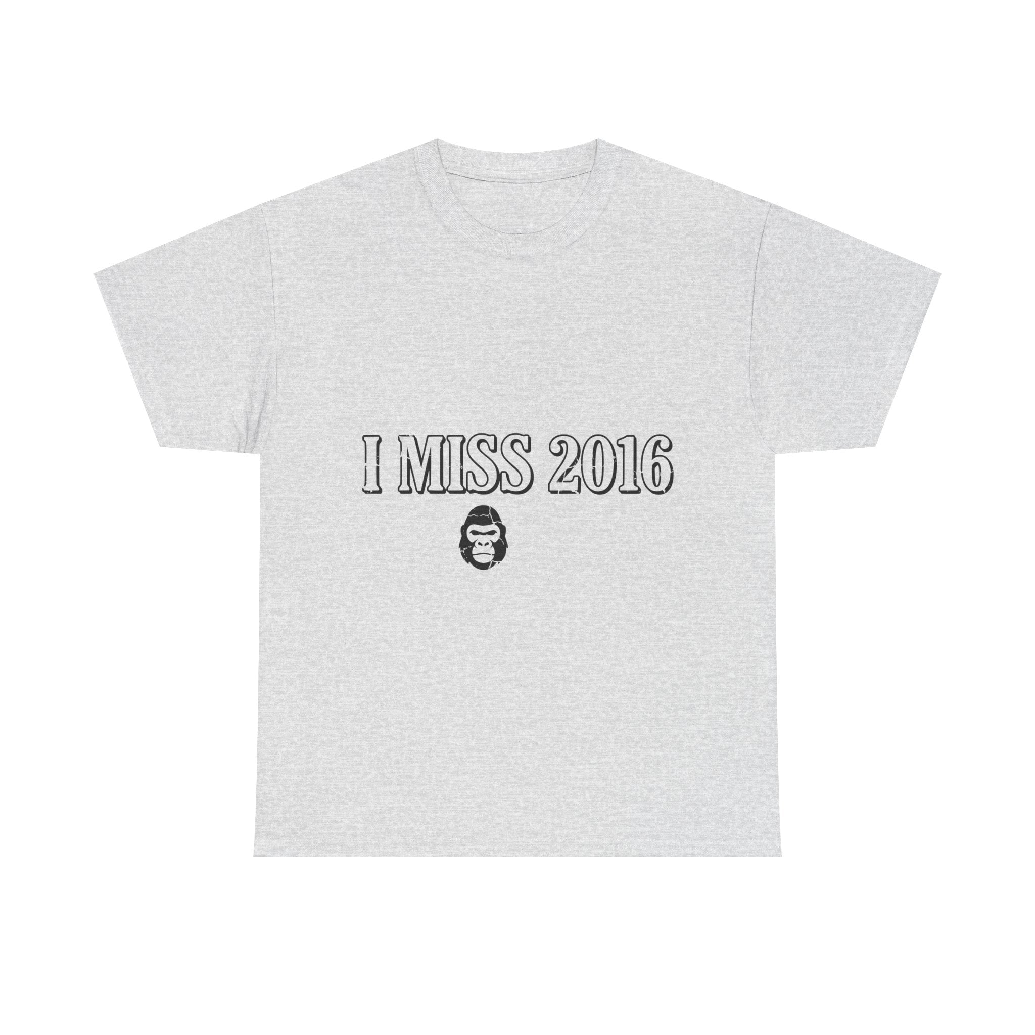 I Miss 2016 | Meme T-Shirt
