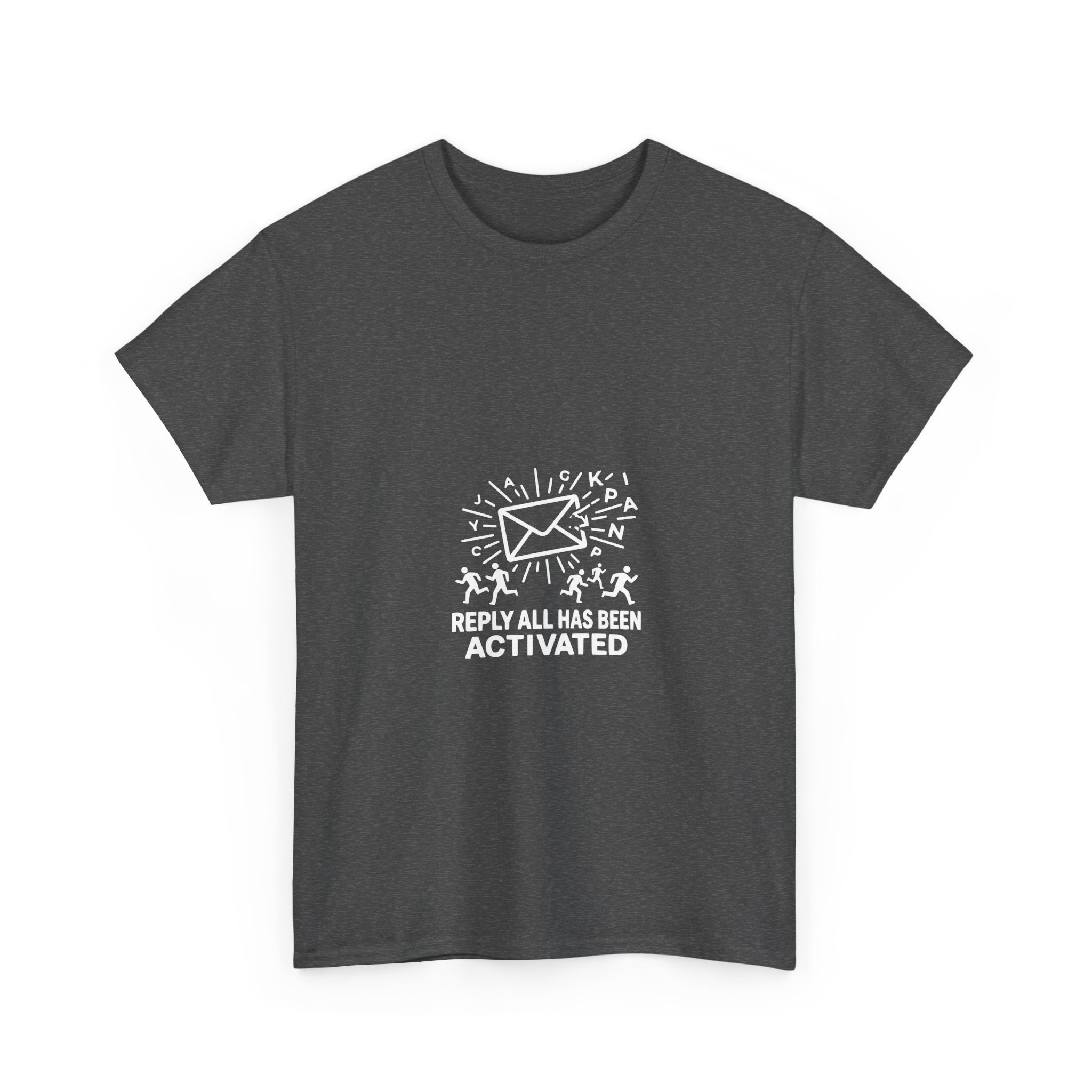 Reply All Has Been Activated (Dark Tee)