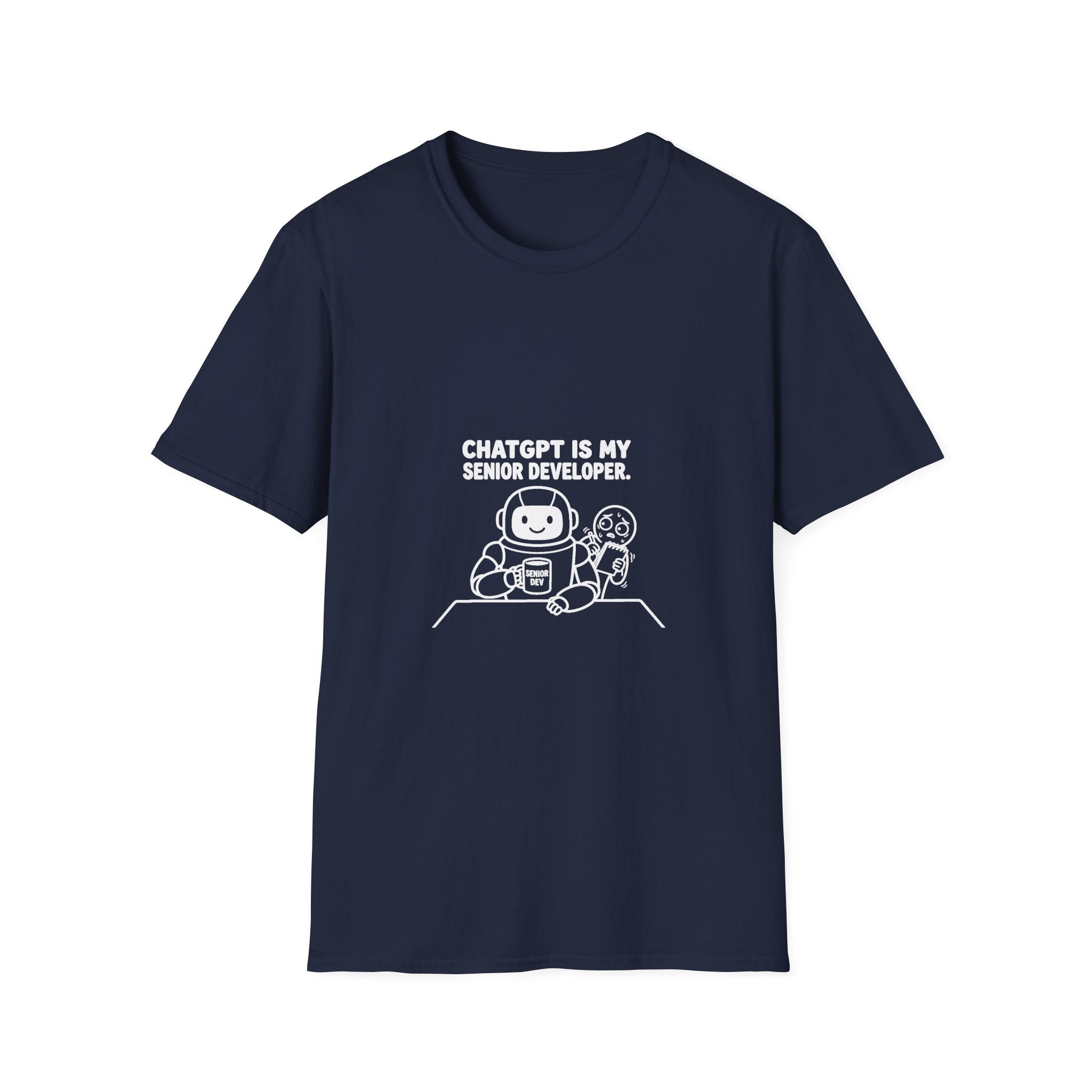 ChatGPT Is My Senior Developer Funny AI T-Shirt