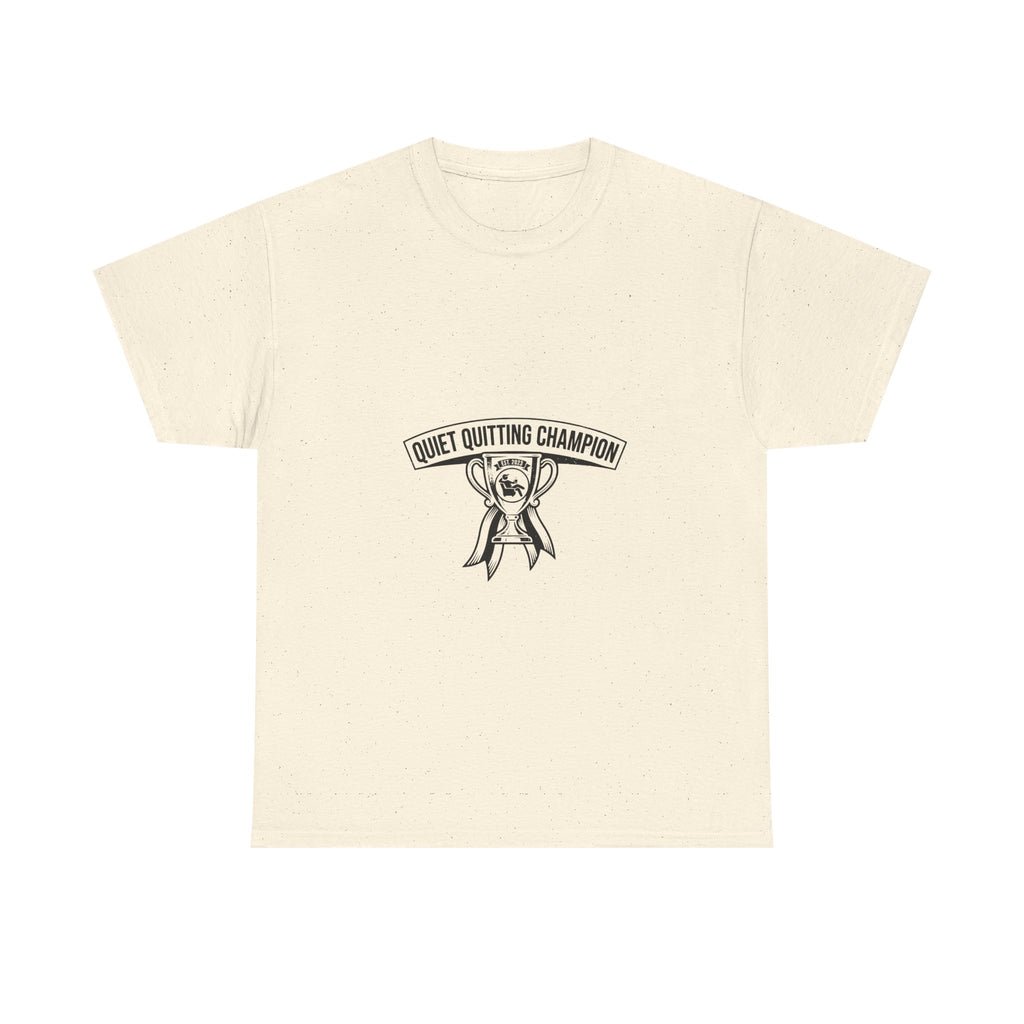Quiet Quitting Champion (Light Tees)