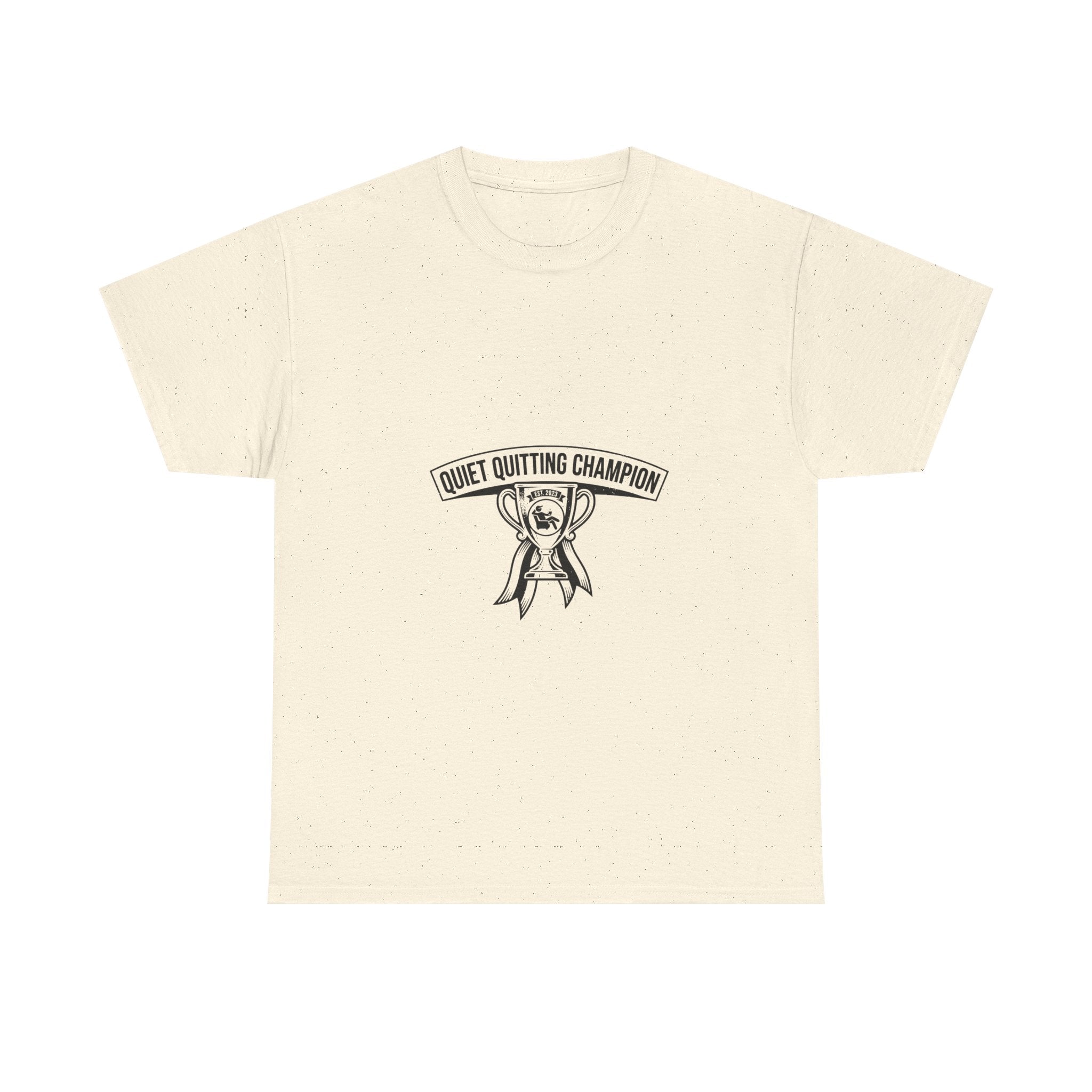 Quiet Quitting Champion (Light Tees)