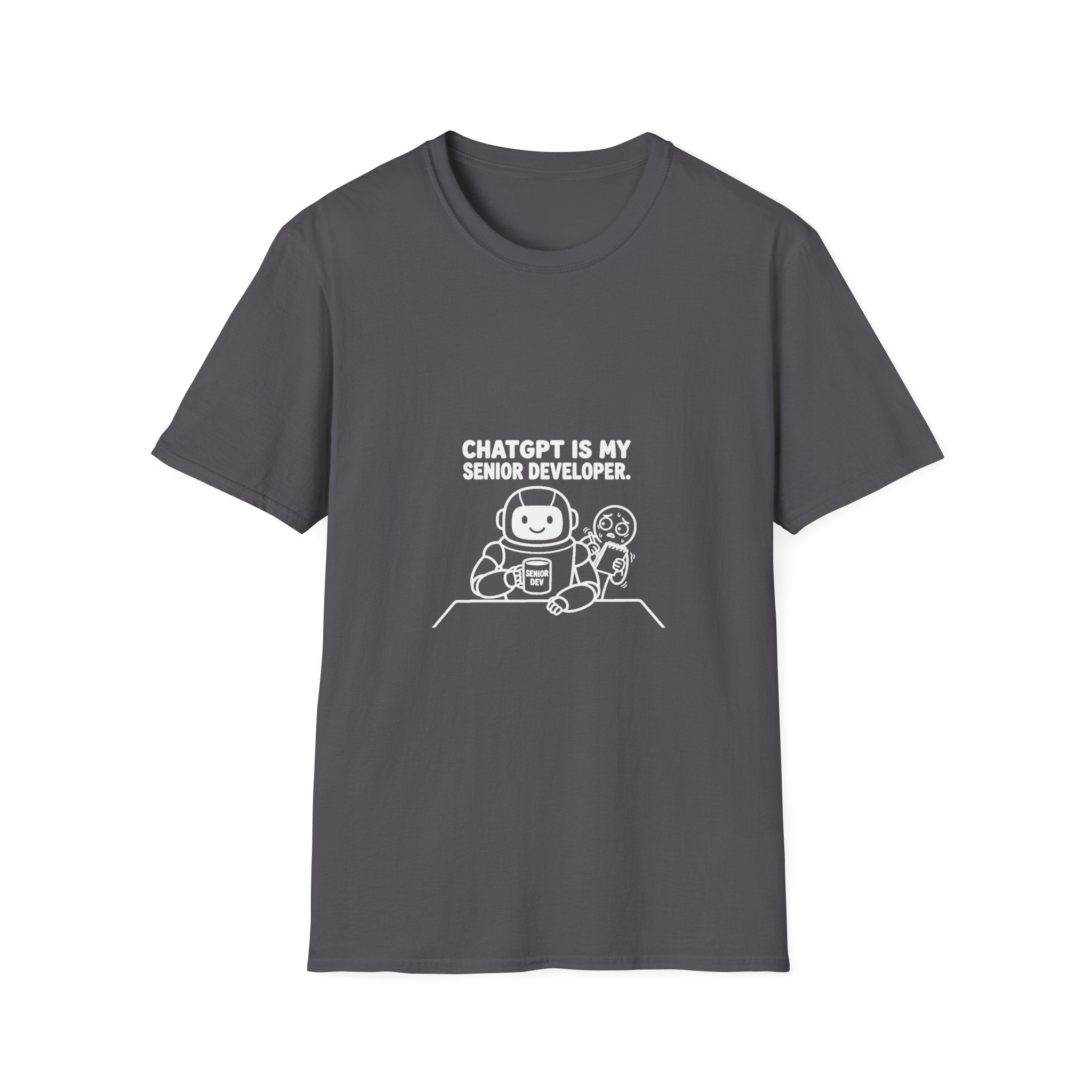ChatGPT Is My Senior Developer Funny AI T-Shirt