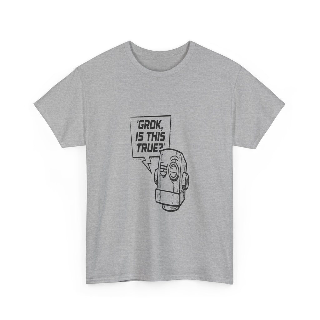 Grok Is This True — Light Tee | Cap Riot