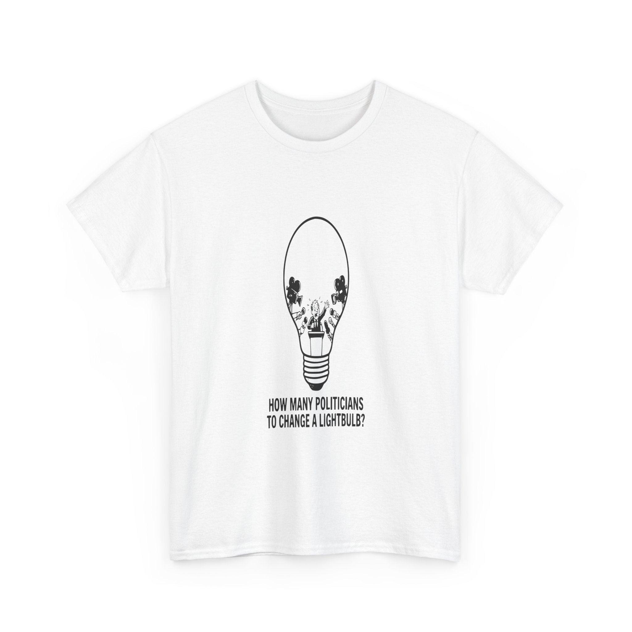 Politicians Changing Lightbulbs — Light Tee