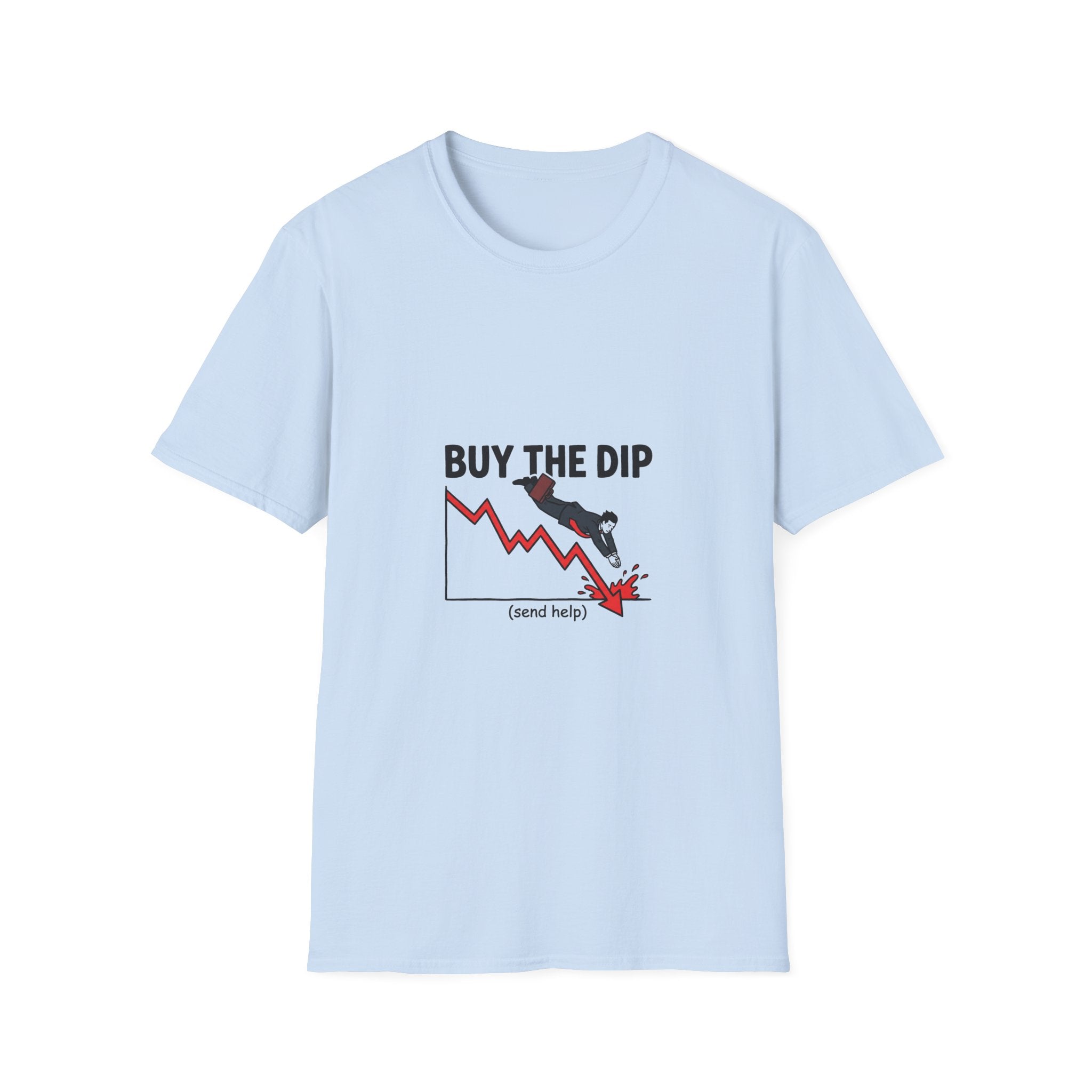Buy The Dip Funny Stock Market Meme T-Shirt