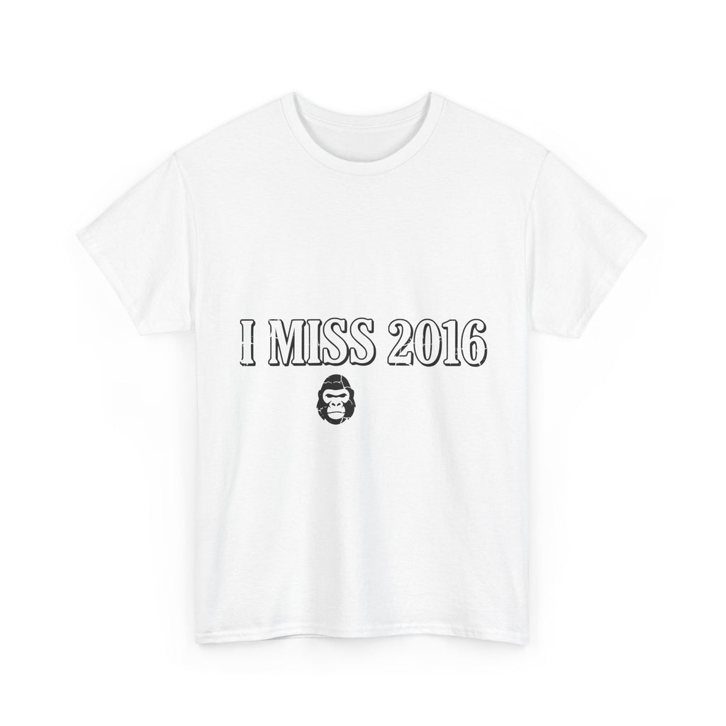 I Miss 2016 | Meme T-Shirt