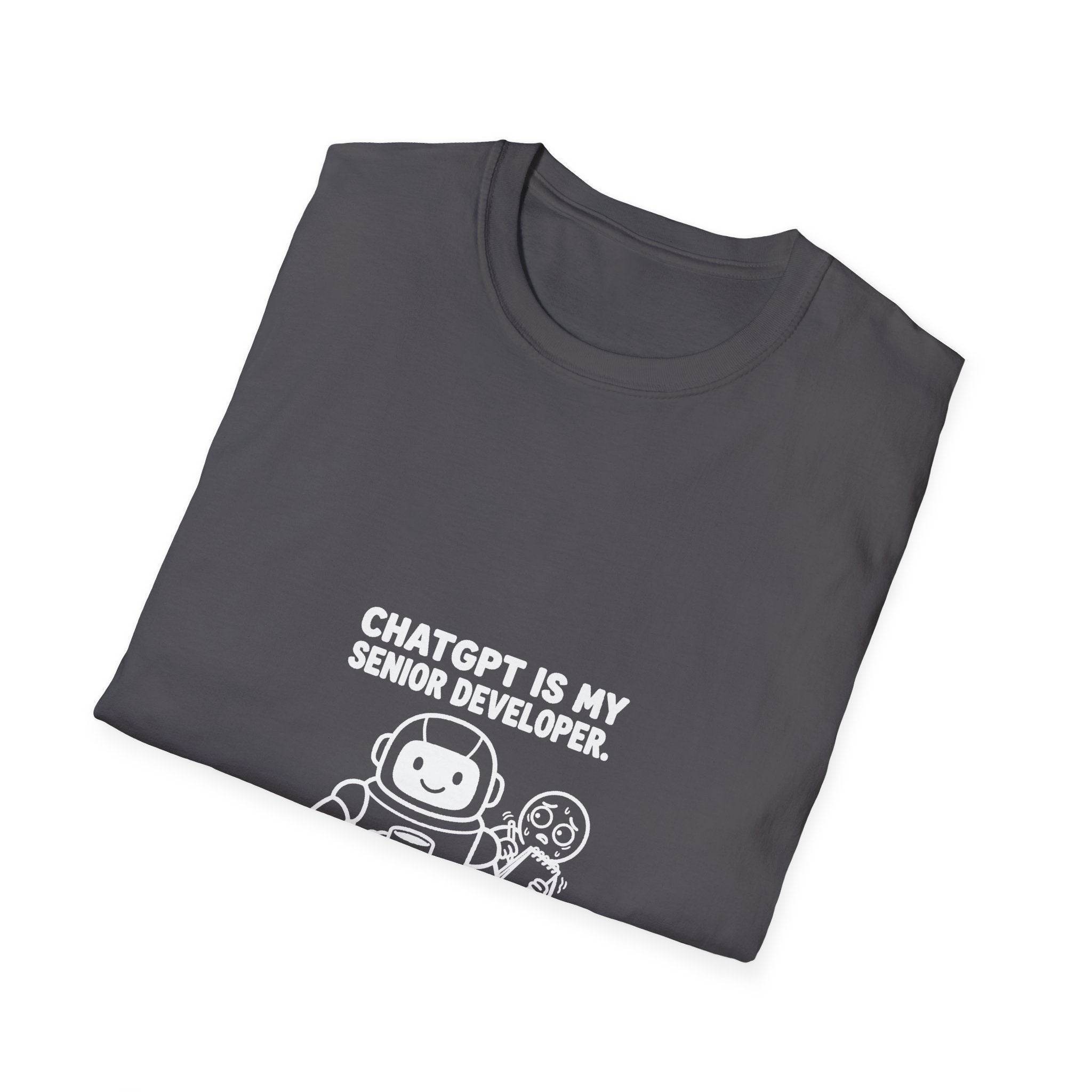 ChatGPT Is My Senior Developer Funny AI T-Shirt