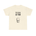 Hey Girl You Gonna Eat Your Cornbread — Light Tee