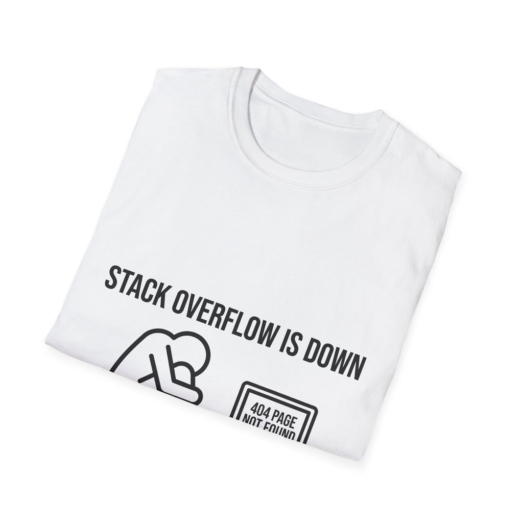 Stack Overflow Is Down Funny T-Shirt