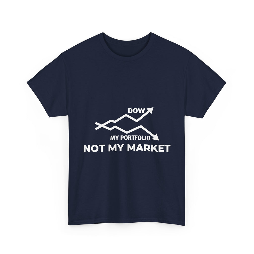 Not My Market (Dark Tees)
