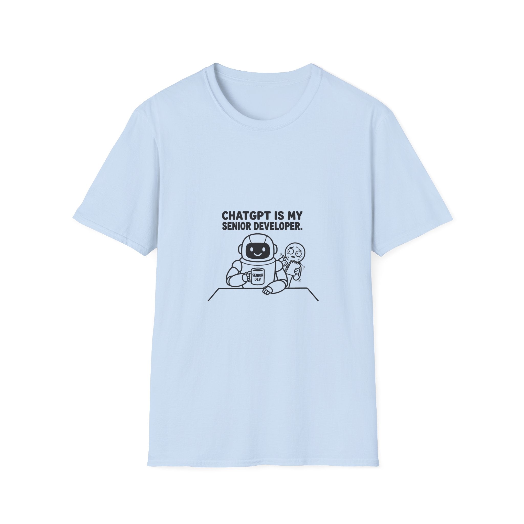ChatGPT Is My Senior Developer Funny AI T-Shirt