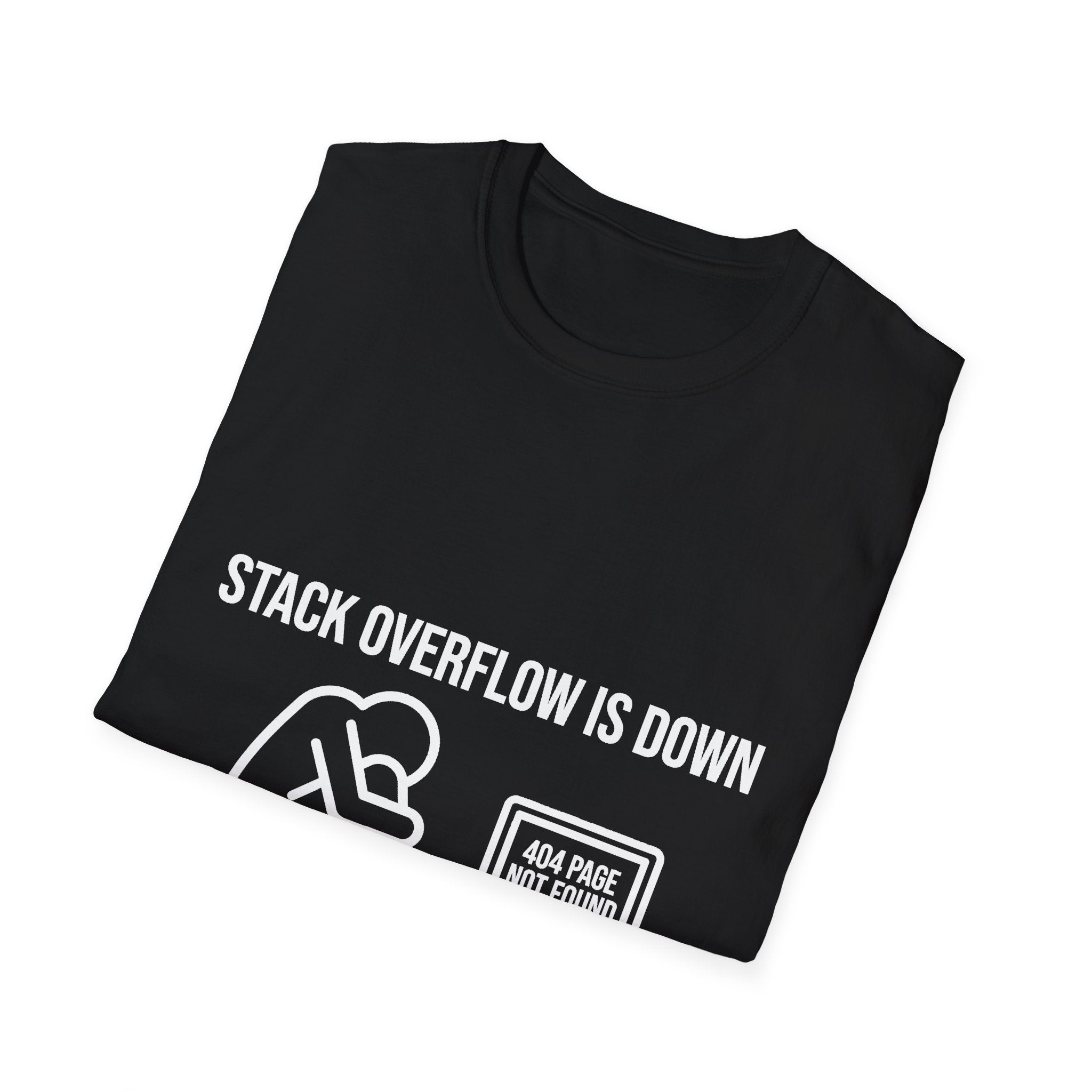 Stack Overflow Is Down Funny T-Shirt