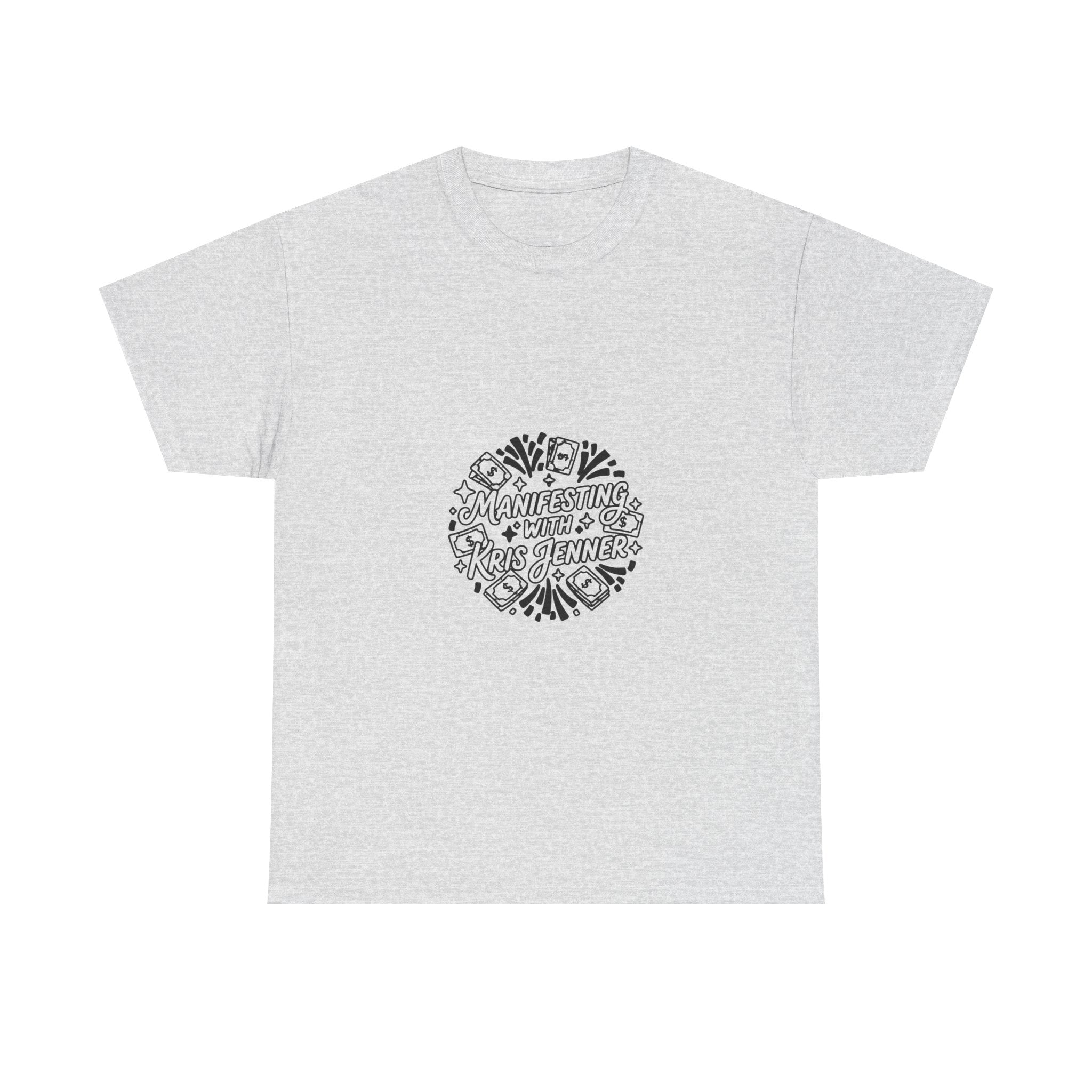 Kris Jenner Manifestation Icon | Meme T-Shirt