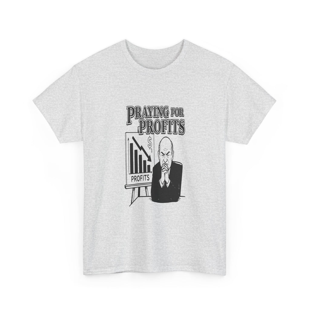 Praying for Profits — Light Tee