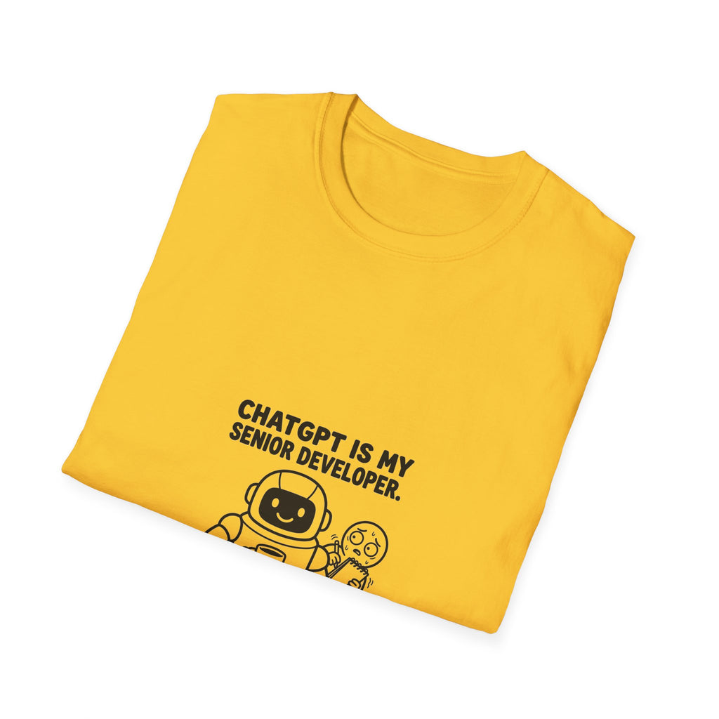 ChatGPT Is My Senior Developer Funny AI T-Shirt