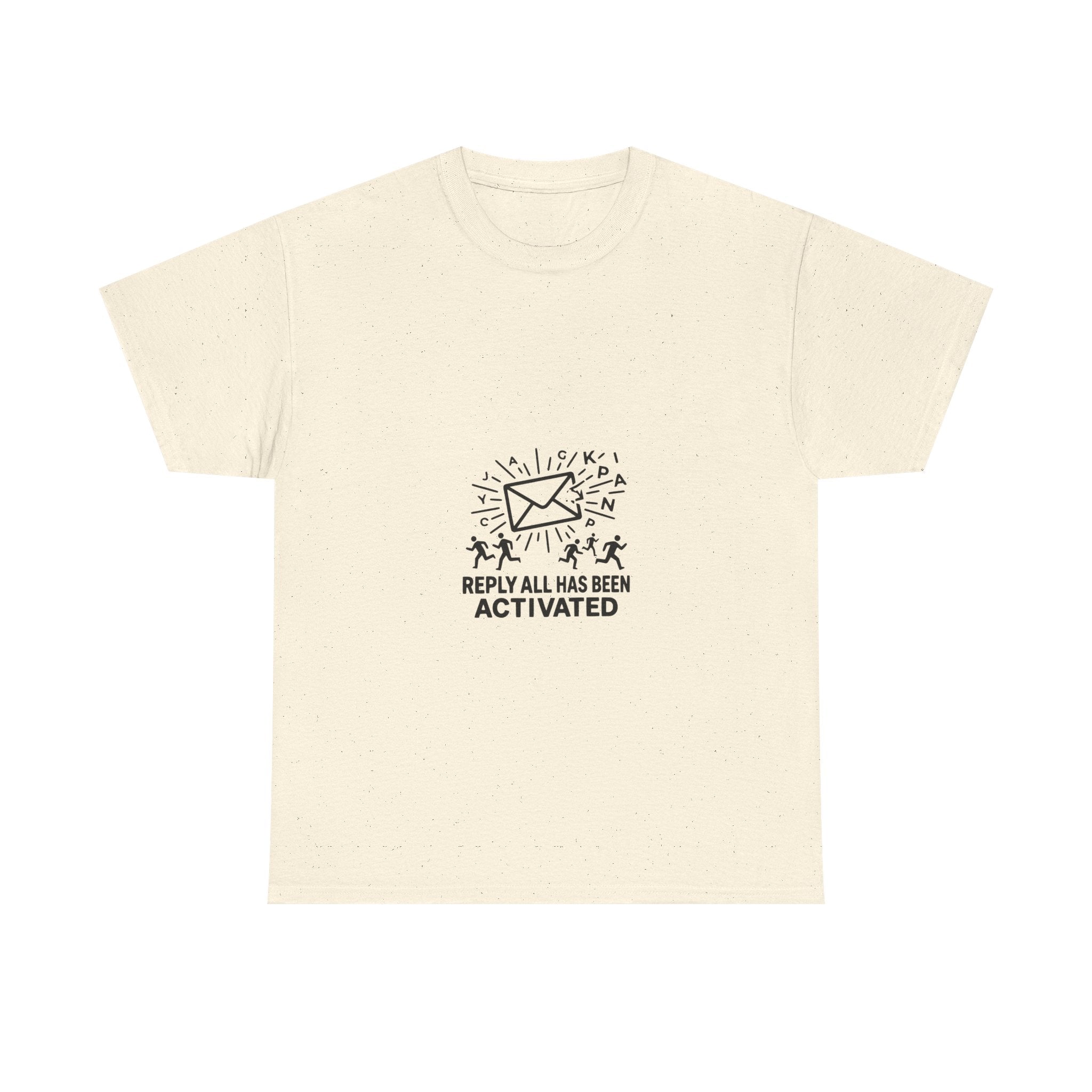 Reply All Has Been Activated (Light Tee)