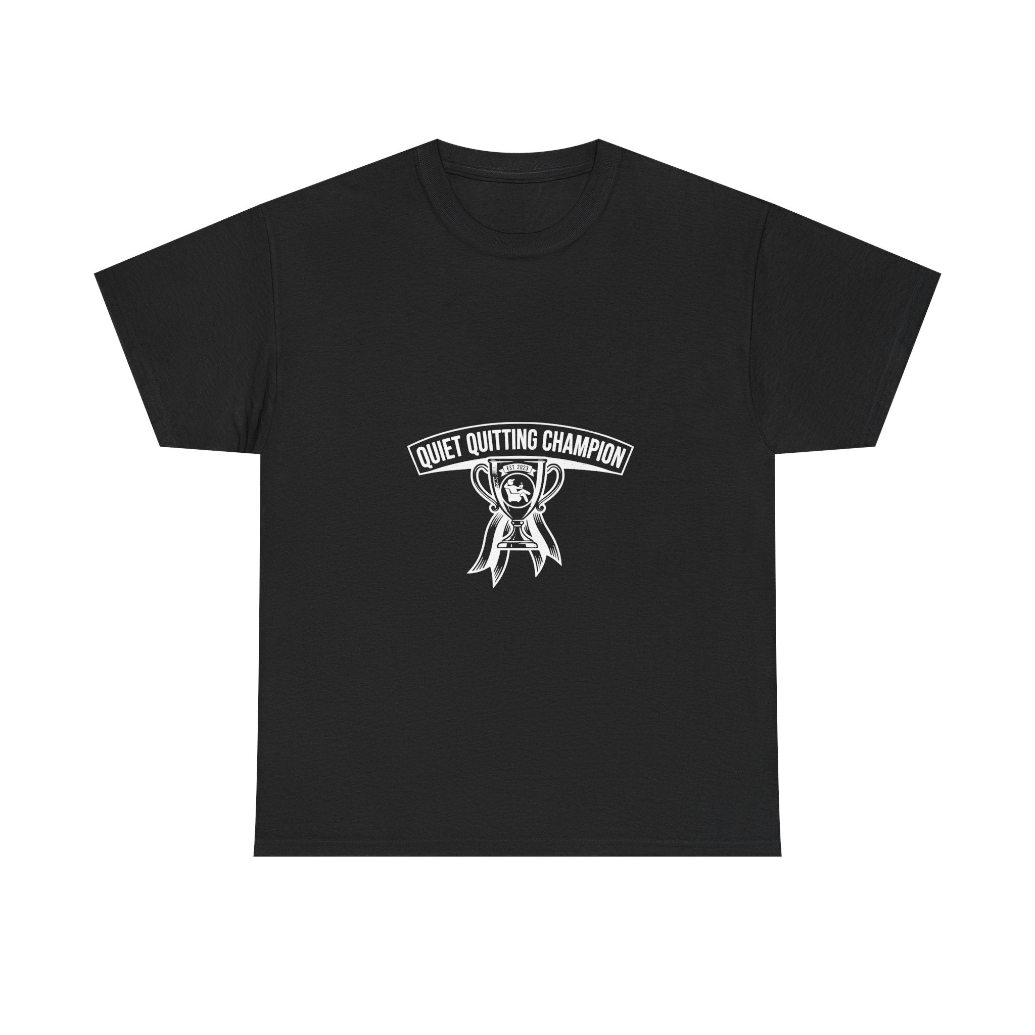 Quiet Quitting Champion (Dark Tees)