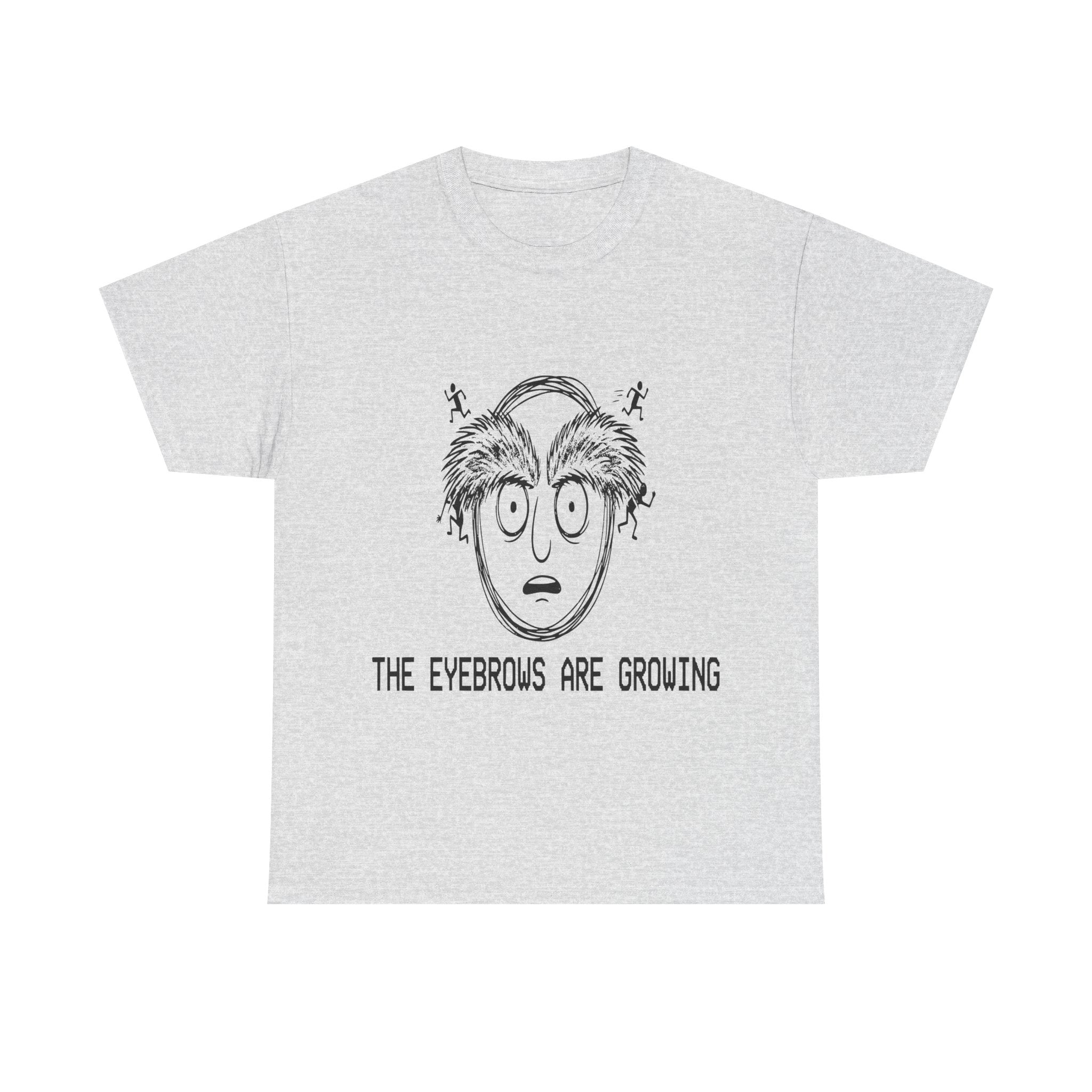 The Eyebrows Are Growing - Light Tee