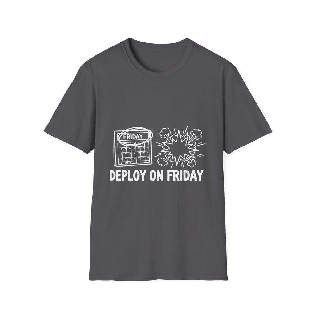 Deploy On Friday Funny T-Shirt