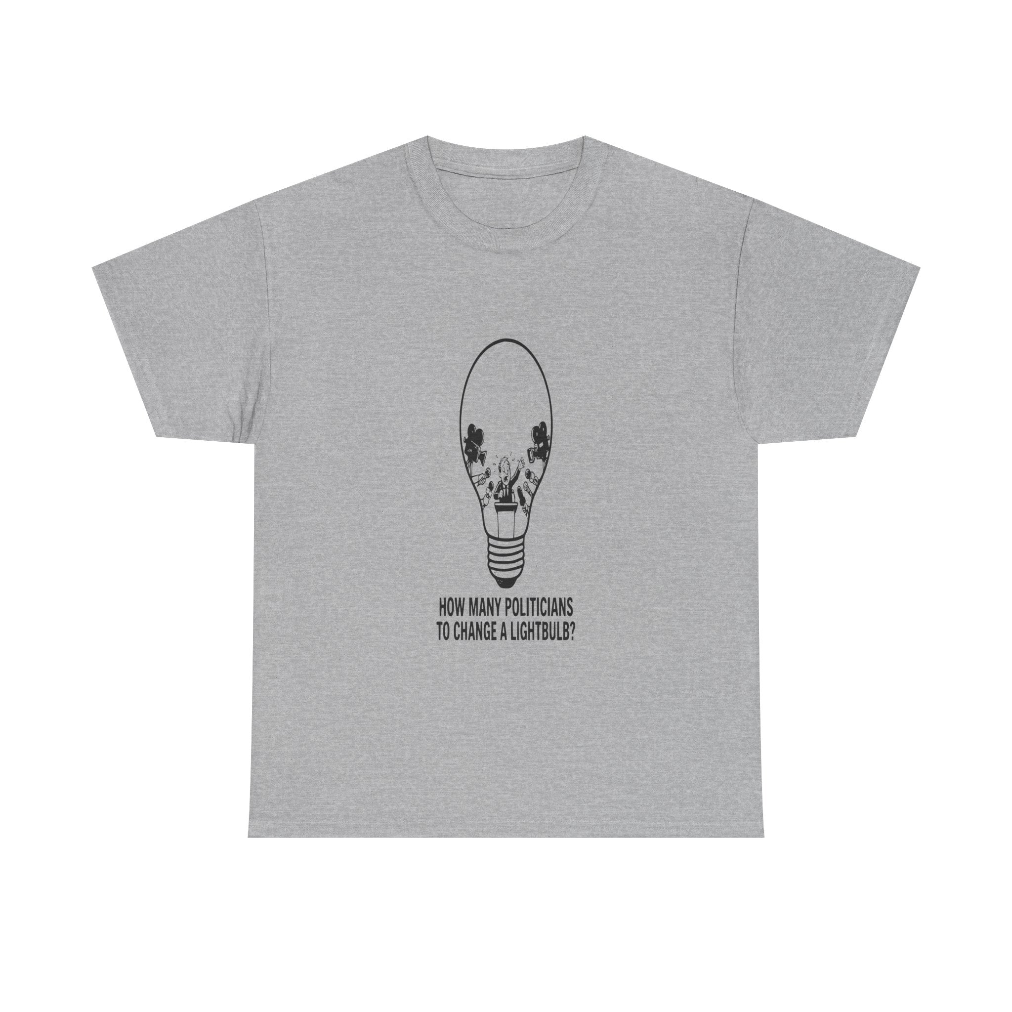 Politicians Changing Lightbulbs — Light Tee